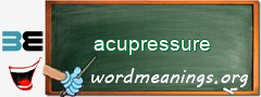 WordMeaning blackboard for acupressure